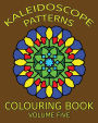 Kaleidoscope Patterns Colouring Book