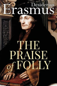 Title: The Praise of Folly, Author: John Wilson