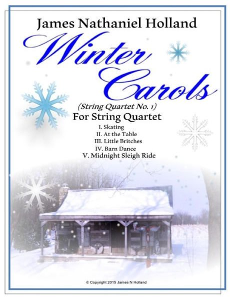 Winter Carols String Quartet No 1: 5 Movements Full Score and Parts