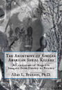 The Anonymity of African American Serial Killers: A Continuum of Negative Imagery from Slavery to Prisons