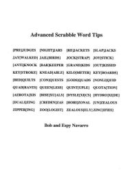 Title: Adanced Scrabble Word Tips, Author: Bob and Espy Navarro