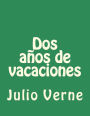 Dos a os de vacaciones