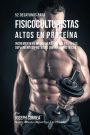 52 Recetas de Desayuno Altas en Proteinas para Fisicoculturismo: Incremente Musculos Rapidamente sin Pastillas, Suplementos o Barras Proteicas