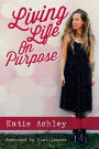 Living Life On Purpose