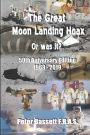 The Great Moon Landing Hoax: Or Was It?