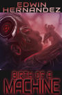 Birth of a Machine