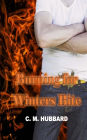 Burning for Winters Bite