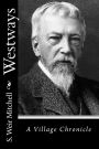 Westways: A Village Chronicle