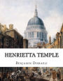 Henrietta Temple: A Love Story
