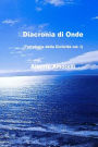 Diacronia di onde: Tetralogia della Ciclicità vol. I