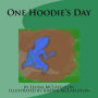 One Hoodie's Day: Story Book