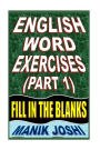 English Word Exercises (Part 1): Fill In the Blanks