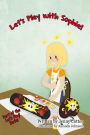 Let's Play with Sophie!: Part of the Let's Play! Series