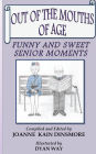 Out of the Mouths of Age: Funny and Sweet Senior moments