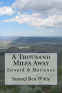 A Thousand Miles Away