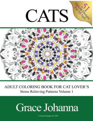 Title: Adult Coloring Book for Cat Lovers: Stress Relieving Patterns Volume 1 (8.5