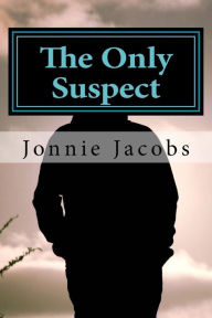 Title: The Only Suspect, Author: Jonnie Jacobs