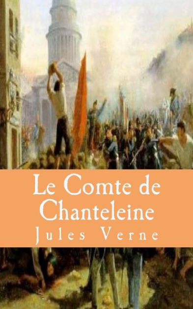 Le Comte de Chanteleine by Amanda Allen, Jules Verne, Paperback