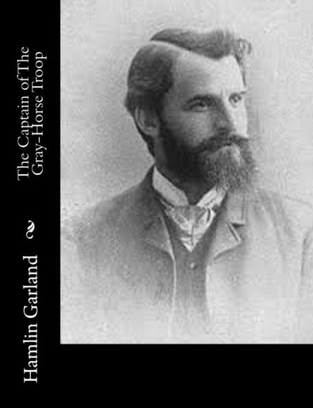 The Captain of The Gray-Horse Troop