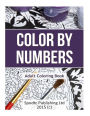 Color By Numbers: Adult Coloring Book