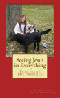 Seeing Jesus in Everything