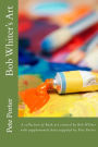 Bob Whiter's Artt: A collection of Book art created by Bob Whiter.