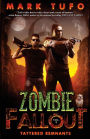 Zombie Fallout 9: Tattered Remnants