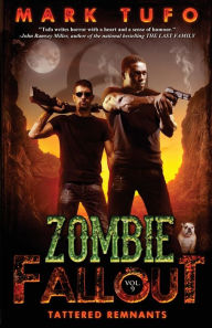 Title: Zombie Fallout 9: Tattered Remnants, Author: Mark Tufo