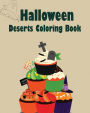 Desserts Halloween Coloring Book: Pattern Coloring Book