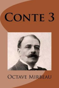 Title: Conte 3, Author: Octave Mirbeau