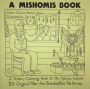 A Mishomis Book, A History-Coloring Book of the Ojibway Indians: Book 3: Original Man & His Grandmother-No-Ko-mis