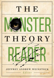 Ebooks best sellers The Monster Theory Reader 9781517905255 CHM FB2 DJVU by Jeffrey Andrew Weinstock