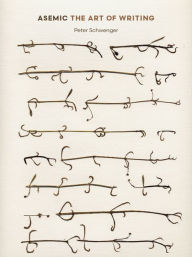 Asemic: The Art of Writing