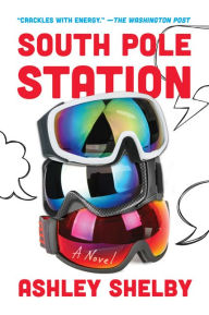 Title: South Pole Station, Author: Ashley Shelby