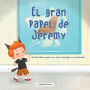 El Gran Papel De Jeremy (Jeremy's Big Role): El Lobo Malo ayuda a un niño a manejar su tartamudeo