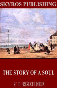 Title: The Story of a Soul, Author: St. Therese of Lisieux