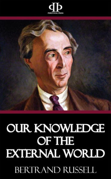 Our Knowledge of the External World