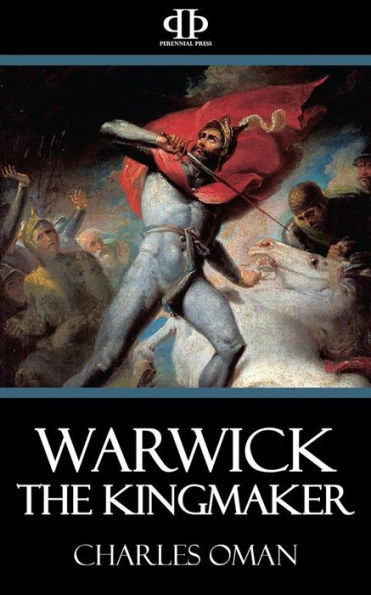 Warwick the Kingmaker