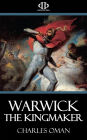 Warwick the Kingmaker