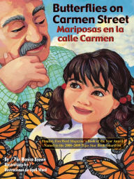 Title: Butterflies on Carmen Street / Mariposas en la calle Carmen, Author: Monica Brown