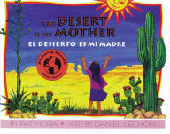 Title: Desert Is My Mother, The / El desierto es mi madre, Author: Pat Mora