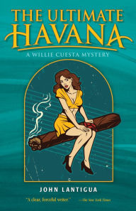 Title: Ultimate Havana, The, Author: John Lantigua