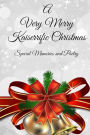 A Very Merry Kaiserrific Christmas: Special Memories and Poetry