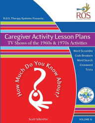 Title: Caregiver Activity Lesson Plan: TV Shows of the 1960s and 1970s Activities, Author: Scott Silknitter