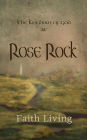 The Kingdom of God at Rose Rock