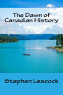 The Dawn of Canadian History