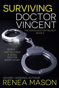 Title: Surviving Doctor Vincent, Author: Renea Mason