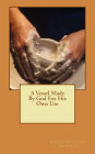 A Vessel Made By God For His Own Use