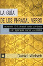 La GuÃ¯Â¿Â½a de los Phrasal Verbs: Aprende 105 phrasal verbs comunes con ejemplos claros y sencillos