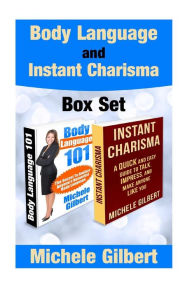 Title: Body Language and Instant Charisma Box Set, Author: Michele Gilbert
